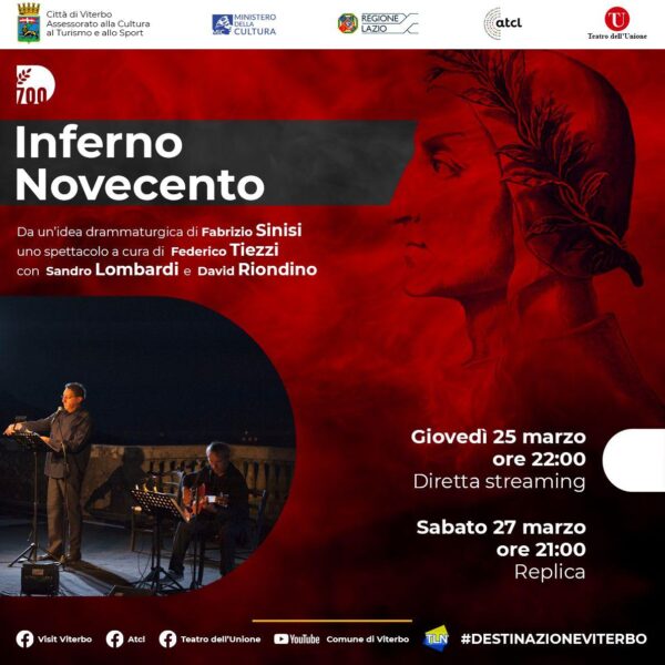 Viterbo Celebra Dante Con Inferno Novecento Il Marzo Al Teatro